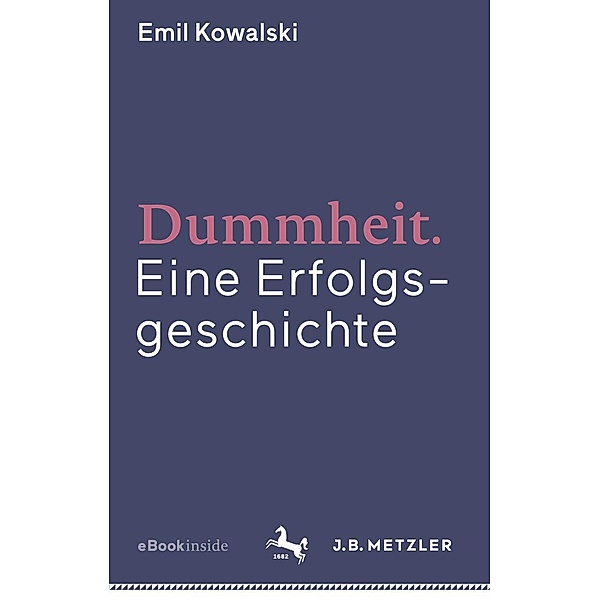 Dummheit, Emil Kowalski