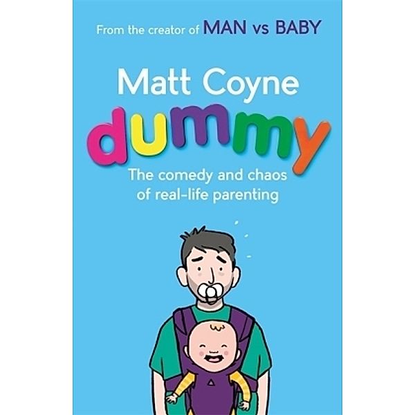 Dummy, Matt Coyne