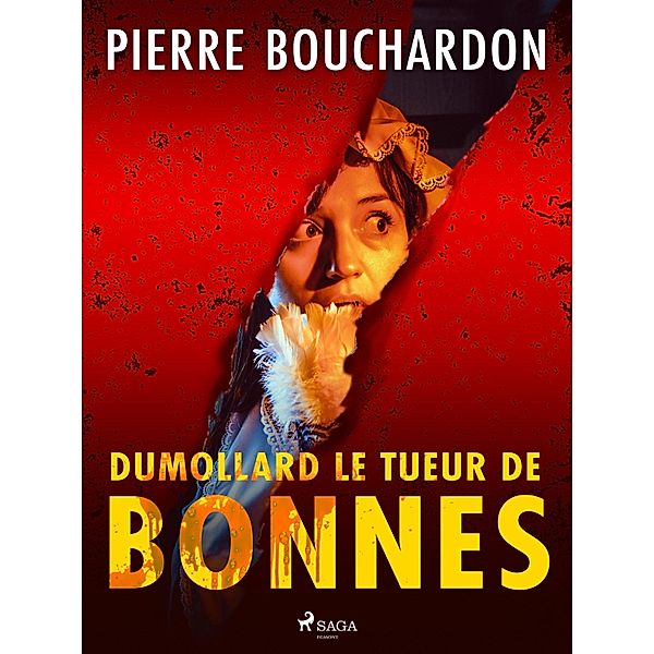 Dumollard le Tueur de Bonnes, Pierre Bouchardon