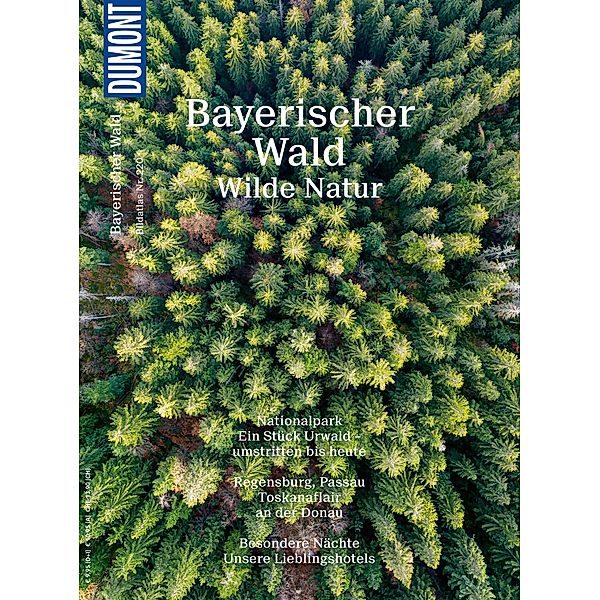 DuMont Bildatlas 220 Bayerischer Wald / DuMont BILDATLAS E-Book, Britta Mentzel