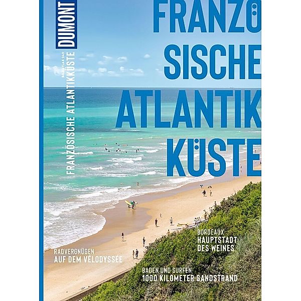 DuMont Bildatlas Französische Atlantikküste, Hilke Maunder