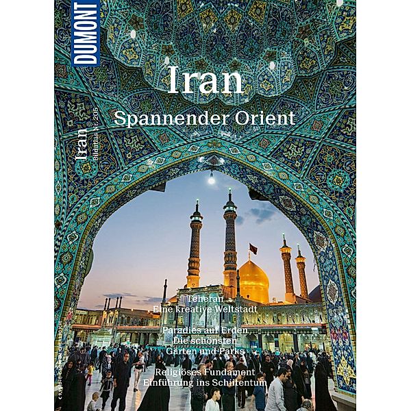 DuMont BILDATLAS Iran / DuMont Bildband E-Book, Walter M. Weiss