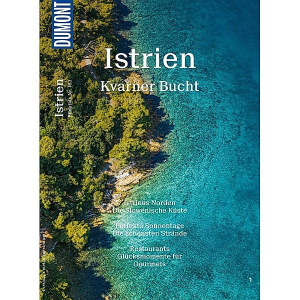 DuMont BILDATLAS Istrien, Kvarner Bucht / DuMont BILDATLAS E-Book, Daniela Schetar, Friedrich Köthe