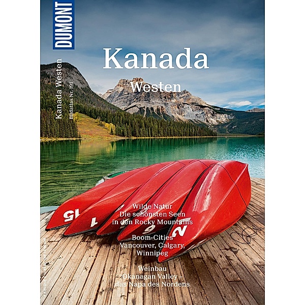 DuMont BILDATLAS Kanada Westen / DuMont BILDATLAS E-Book, Manuela Imre