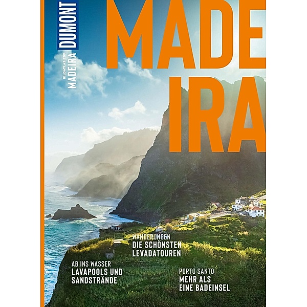 DuMont BILDATLAS Madeira / DuMont BILDATLAS E-Book, Sara Lier