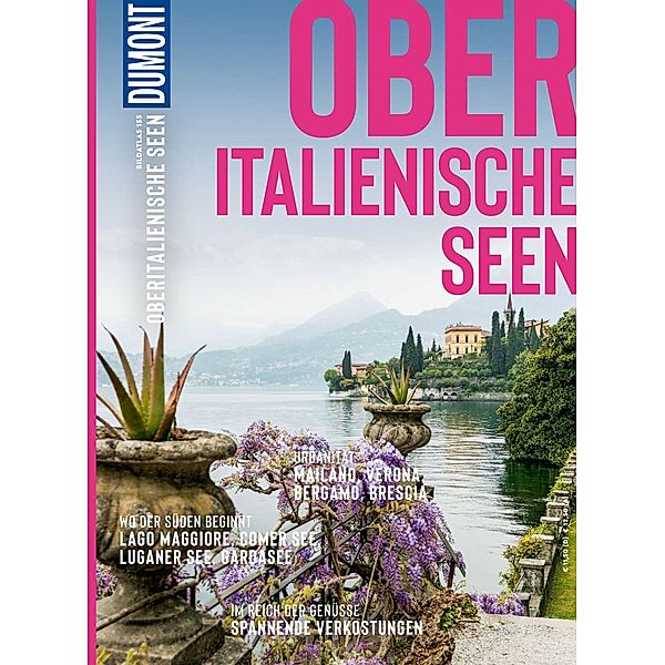 DuMont BILDATLAS Oberitalienische Seen / DuMont BILDATLAS E-Book, Daniela Schetar, Friedrich Köthe