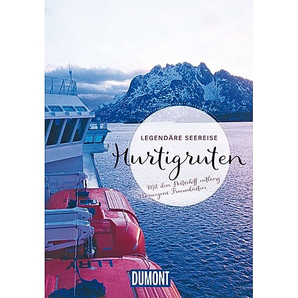 DuMont Bildband Legendäre Seereise Hurtigruten, Christian Nowak, Annette Ster, Michael Möbius