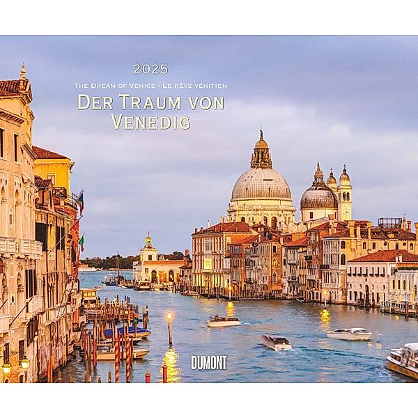 DUMONT - Der Traum von Venedig 2025 Wandkalender, 60x50cm, Kalender mit eindrucksvollen Aufnahmen der Stadt im Wasser