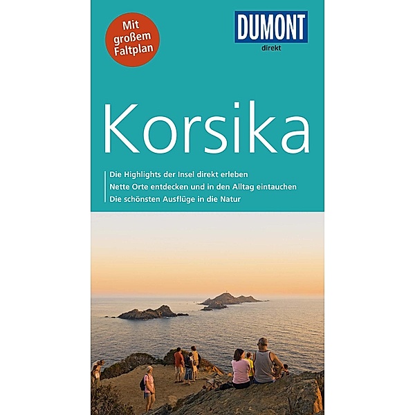 DuMont Direkt E-Book: DuMont direkt Reiseführer Korsika, Nikolaus Miller, Alo Miller