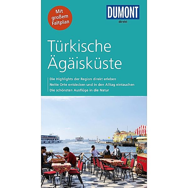 DuMont direkt Reiseführer Türkische Agaisküste, Hans E. Latzke