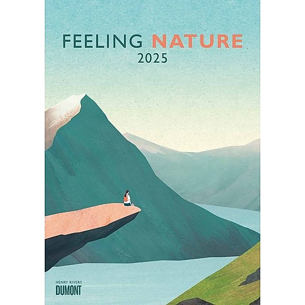 DUMONT - Feeling Nature 2025 Wandkalender, 29,7x42cm, Kalender mit Outdoor-Illustrationen von Henry Rivers, minimalistisch, modern und schlicht, neue Bilder des Travelposter-Künstlers