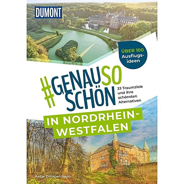 DuMont #genausoschön in Nordrhein-Westfalen, Antje Zimmermann