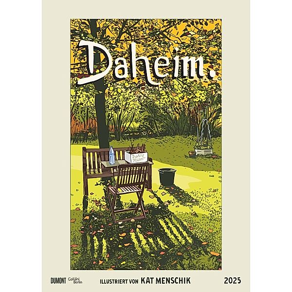 DUMONT - Kat Menschik: Daheim 2025 Wandkalender, 50x70cm, Posterkalender mit anrührenden Illustrationen, Bilder von einem Garten, einem Zuhause und liebgewonnenen Gegenständen, mit Spiralbindung