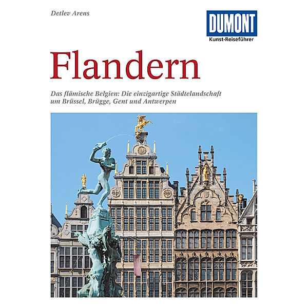 DuMont Kunst-Reiseführer Flandern, Detlev Arens