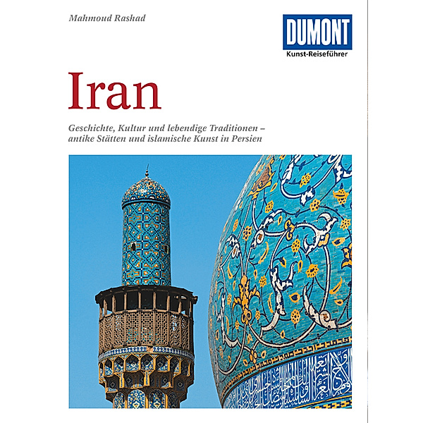 DuMont Kunst-Reiseführer Iran, Mahmoud Rashad