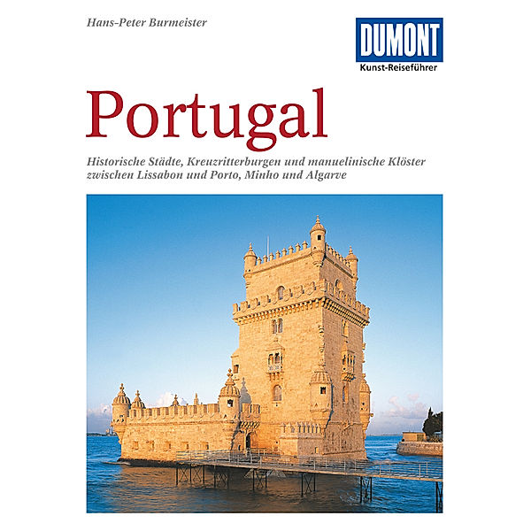 DuMont Kunst-Reiseführer Portugal, Hans-Peter Burmeister