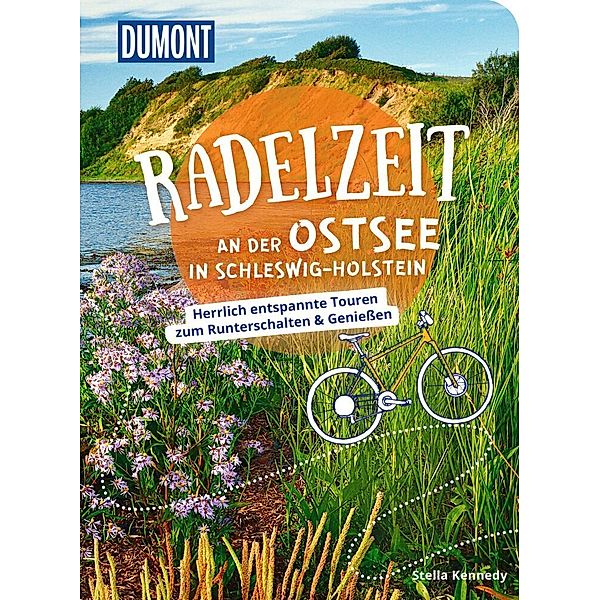 DuMont Radelzeit an der Ostsee in Schleswig-Holstein, Tatjana Kennedy