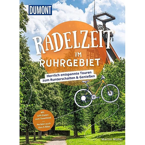 DuMont Radelzeit im Ruhrgebiet, Martin Müller