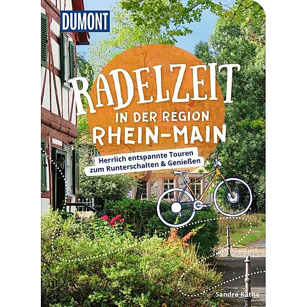 DuMont Radelzeit in der Region Rhein-Main, Sandra Kathe