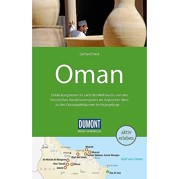 DuMont Reise-Handbuch E-Book: DuMont Reise-Handbuch Reiseführer Oman, Gerhard Heck