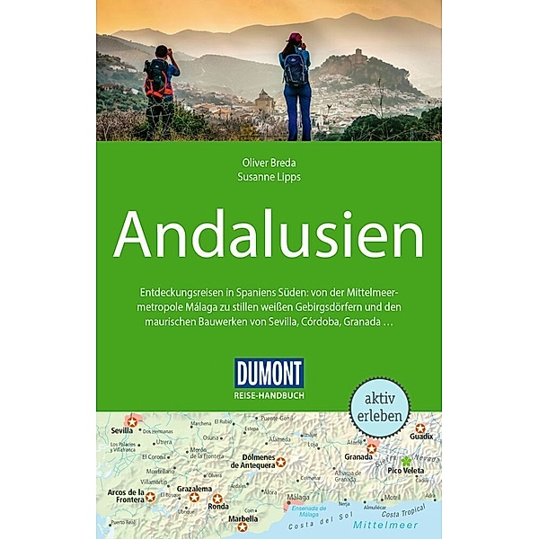 DuMont Reise-Handbuch Reiseführer Andalusien, Susanne Lipps, Oliver Breda