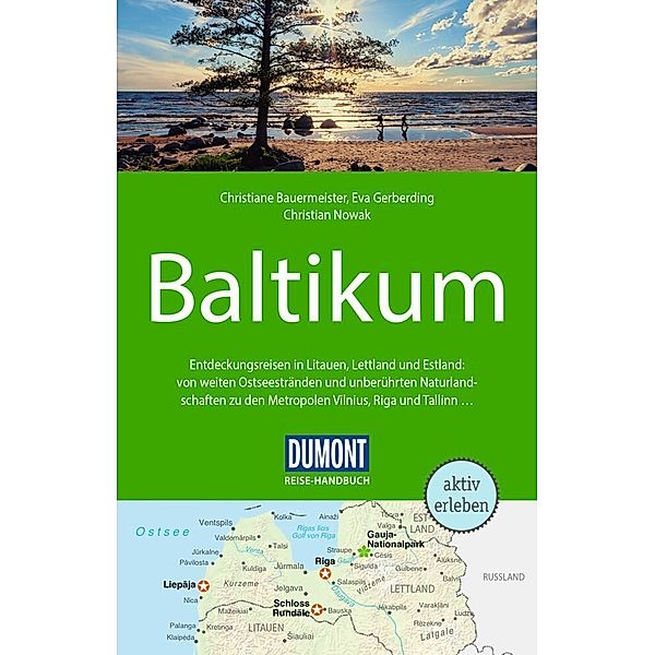 DuMont Reise-Handbuch Reiseführer Baltikum, Christian Nowak, Christiane Bauermeister, Eva Gerberding