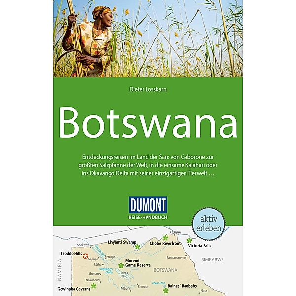 DuMont Reise-Handbuch Reiseführer Botswana / DuMont Reise-Handbuch E-Book, Dieter Losskarn
