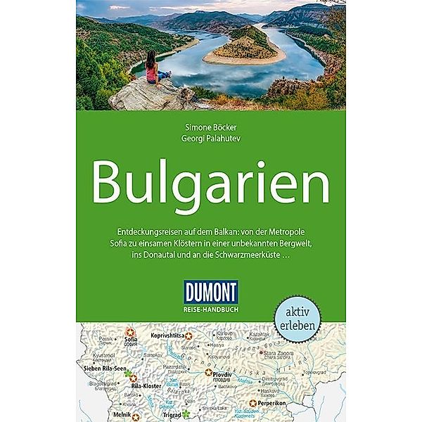 DuMont Reise-Handbuch Reiseführer Bulgarien, Georgi Palahutev, Simone Böcker
