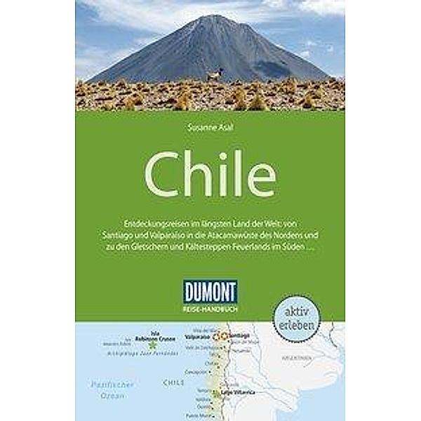 DuMont Reise-Handbuch Reiseführer Chile, Susanne Asal