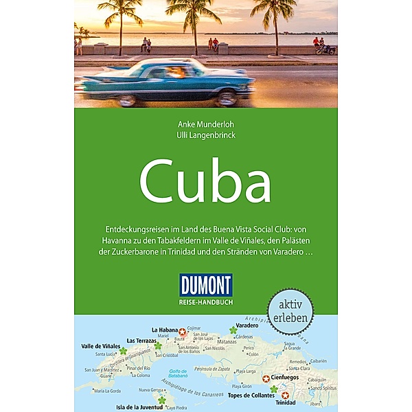 DuMont Reise-Handbuch Reiseführer Cuba / DuMont Reise-Handbuch E-Book, Ulli Langenbrinck, Anke Munderloh