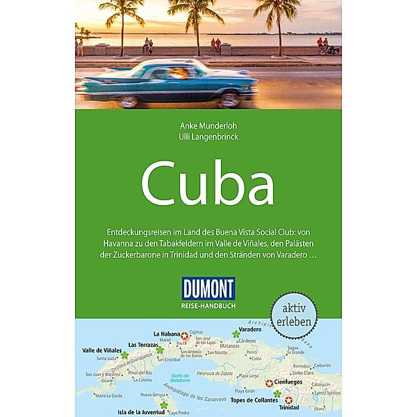 DuMont Reise-Handbuch Reiseführer Cuba / DuMont Reise-Handbuch E-Book, Ulli Langenbrinck, Anke Munderloh