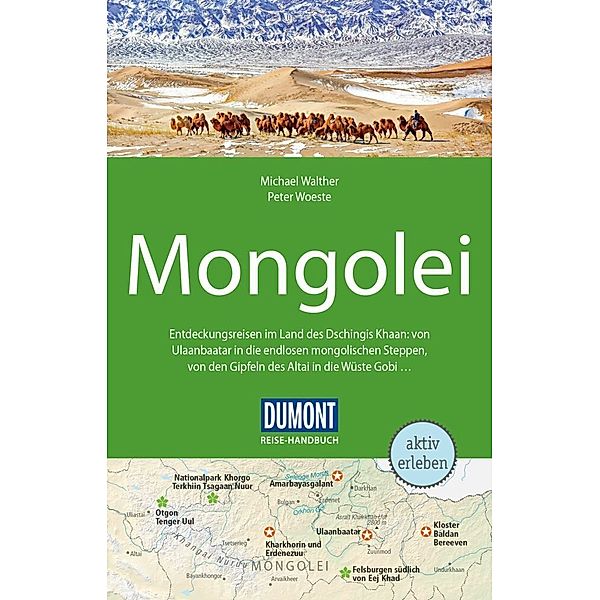 DuMont Reise-Handbuch Reiseführer / DuMont Reise-Handbuch Reiseführer Mongolei, Peter Woeste, Michael Walther