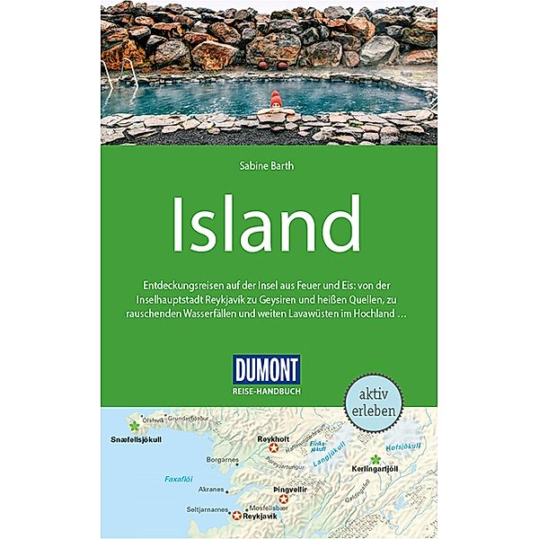 DuMont Reise-Handbuch Reiseführer E-Book Island / DuMont Reise-Handbuch E-Book, Sabine Barth