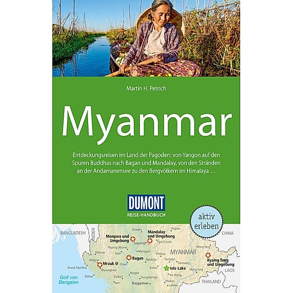 DuMont Reise-Handbuch Reiseführer E-Book Myanmar / DuMont Reise-Handbuch E-Book, Martin H. Petrich