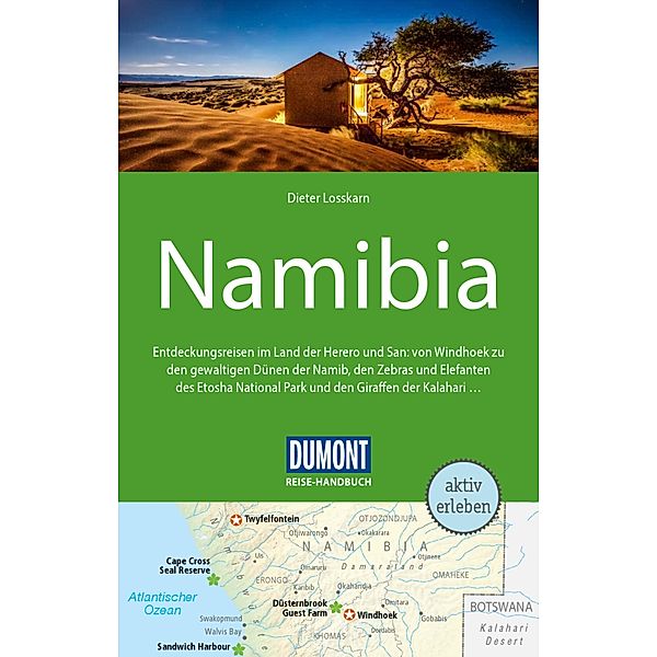 DuMont Reise-Handbuch Reiseführer E-Book Namibia / DuMont Reise-Handbuch E-Book, Dieter Losskarn