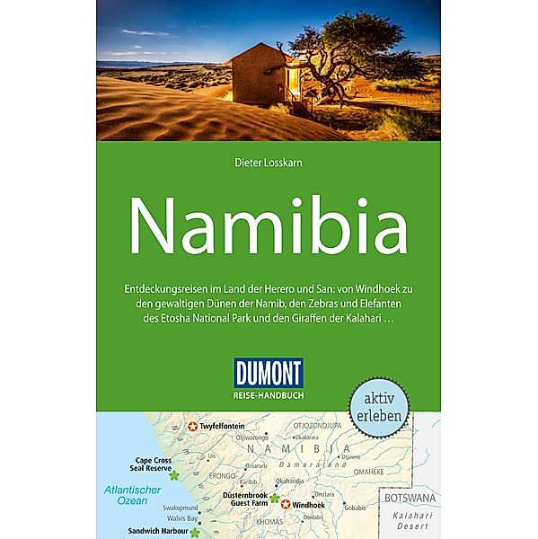 DuMont Reise-Handbuch Reiseführer E-Book Namibia / DuMont Reise-Handbuch E-Book, Dieter Losskarn