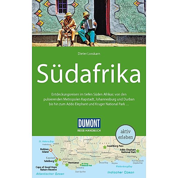 DuMont Reise-Handbuch Reiseführer E-Book Südafrika / DuMont Reise-Handbuch E-Book, Dieter Losskarn