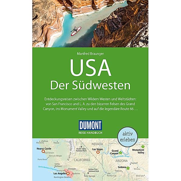 DuMont Reise-Handbuch Reiseführer E-Book USA, Der Südwesten / DuMont Reise-Handbuch E-Book, Manfred Braunger, Ralf Johnen
