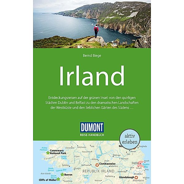 DuMont Reise-Handbuch Reiseführer Irland / DuMont Reise-Handbuch E-Book, Bernd Biege