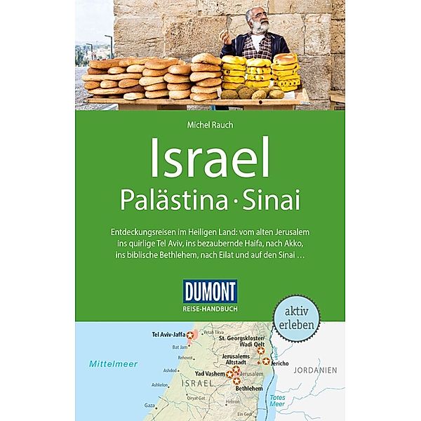 DuMont Reise-Handbuch Reiseführer Israel, Palästina, Sinai, Michel Rauch