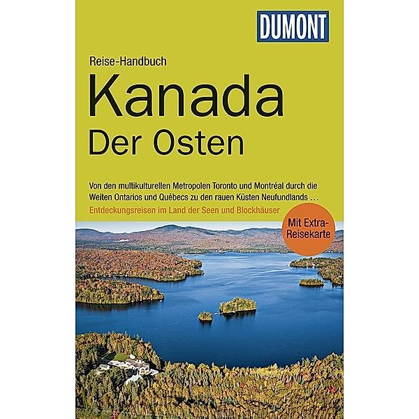 DuMont Reise-Handbuch Reiseführer Kanada, Der Osten, Kurt J. Ohlhoff, Ole Helmhausen