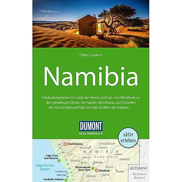 DuMont Reise-Handbuch Reiseführer Namibia, Dieter Losskarn
