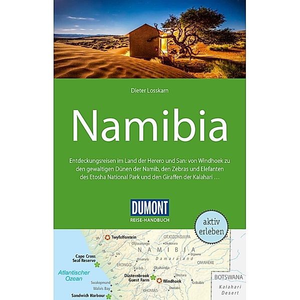 DuMont Reise-Handbuch Reiseführer Namibia / DuMont Reise-Handbuch E-Book, Dieter Losskarn