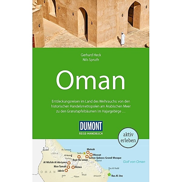DuMont Reise-Handbuch Reiseführer Oman, Gerhard Heck, Nils Spruth
