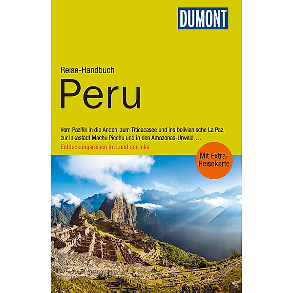 DuMont Reise-Handbuch Reiseführer Peru, Detlev Kirst
