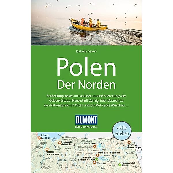 DuMont Reise-Handbuch Reiseführer Polen, Der Norden, Izabella Gawin