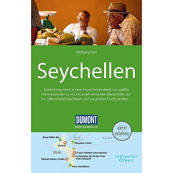 DuMont Reise-Handbuch Reiseführer Seychellen / DuMont Reise-Handbuch E-Book, Wolfgang Därr