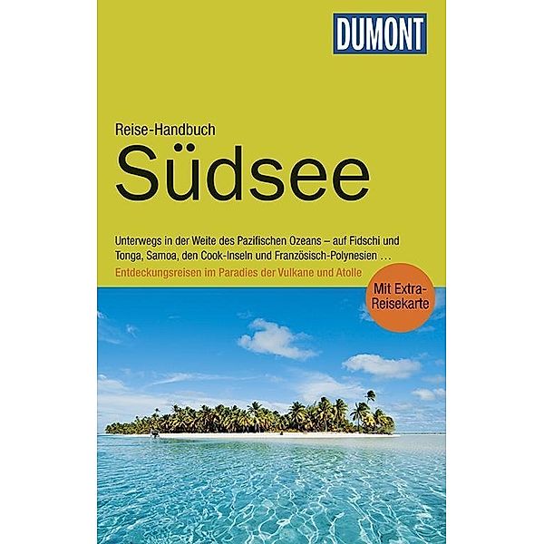 DuMont Reise-Handbuch Reiseführer Südsee, Rosemarie Schyma