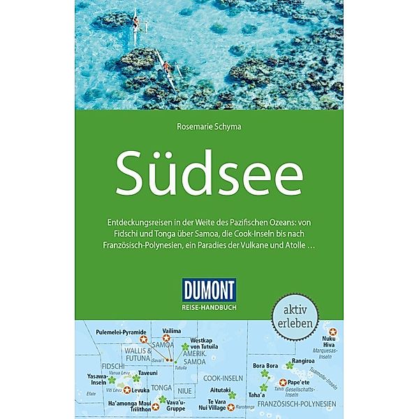 DuMont Reise-Handbuch Reiseführer Südsee, Rosemarie Schyma