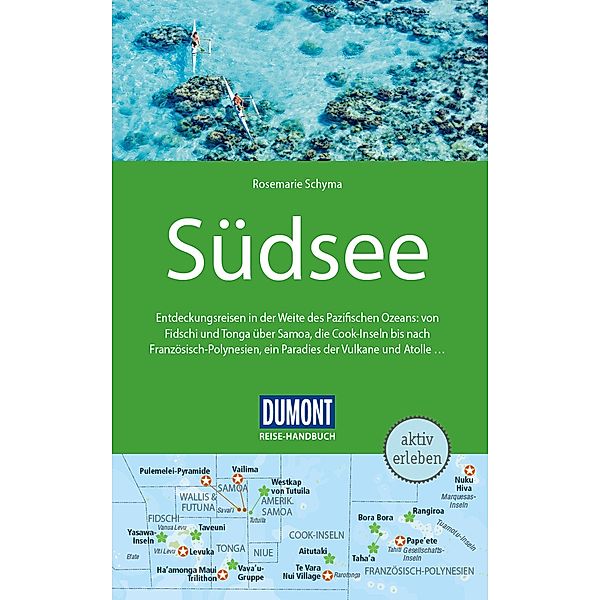 DuMont Reise-Handbuch Reiseführer Südsee / DuMont Reise-Handbuch E-Book, Rosemarie Schyma